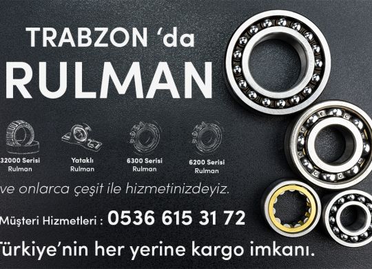 Trabzon 'da Rulman